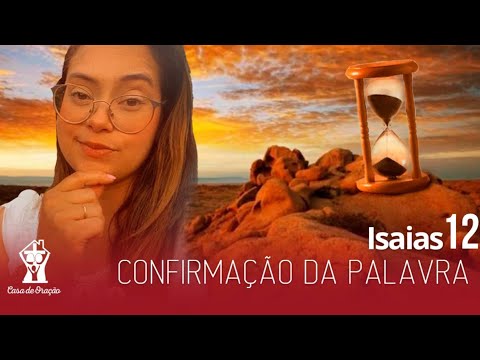 Isaiah 12 Confirmation of the Word