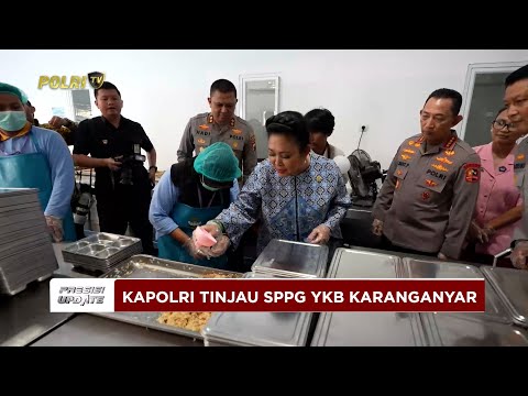 PRESISI UPDATE: KOMISI IV DPR APRESIASI KAPOLRI SUKSESKAN MBG SAAT TINJAU SPPG KARANGANYAR 07/11/2025 (18.30)