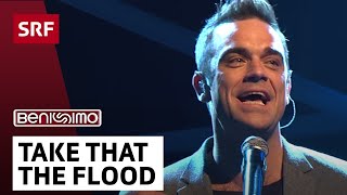 Take That: The Flood | Benissimo | SRF Musik