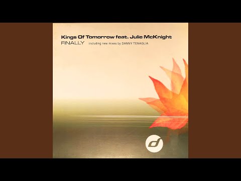 Finally (feat. Julie McKnight) (Danny Tenaglia's Return to Paradise Mix)