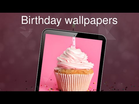 Birthday wallpapers 4K Video