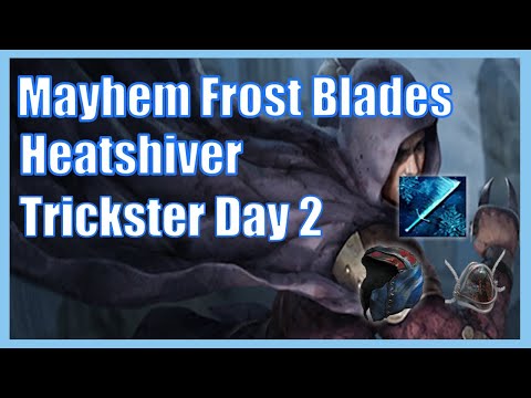 Getting Into Red Maps, Big Upgrades - Frost Blades Heatshiver Trickster Mayhem Day 2
