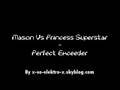 Mason Vs Princess Superstar - Perfect Exceeder ...