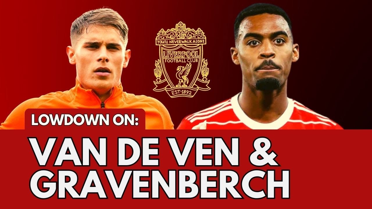 āVery promising young playerā ā Why Micky van de Ven āmakes senseā for Liverpool