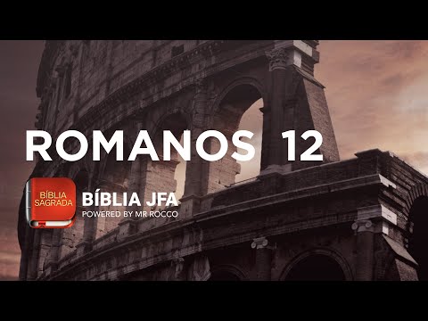 ROMANS 12 - JFA Offline Bible