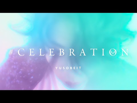Yusobeit -   #Celebration  (Official Music Video)