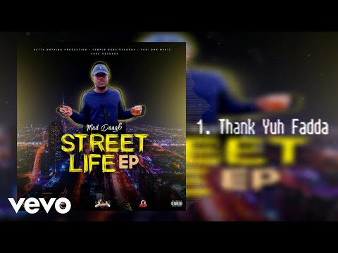 Mad Daag6 - Thank Yuh Fadda (Official Audio) ft. Temple Boss