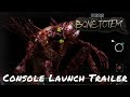 Stasis: Bone Totem — Console Launch Trailer