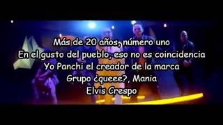 Elvis Crespo | Escapate ft Grupo Mania | Letra