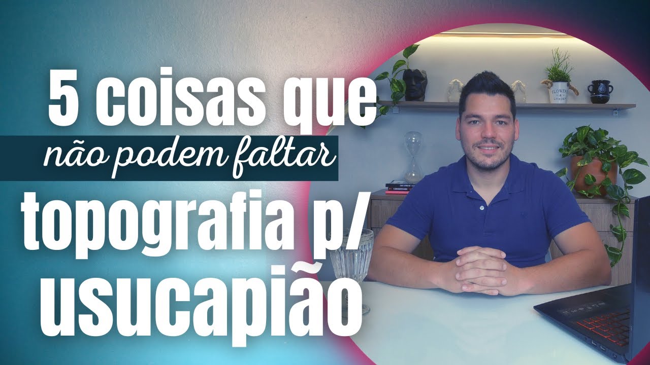 Levantamento Topográfico para Usucapião