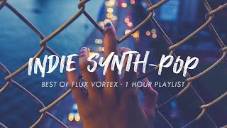 Flux Vortex | An Indie Synth-Pop Playlist