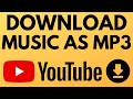 How To Download Music From YouTube As MP3 File Full Guide