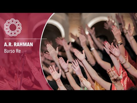 A.R. Rahman | Barso Re