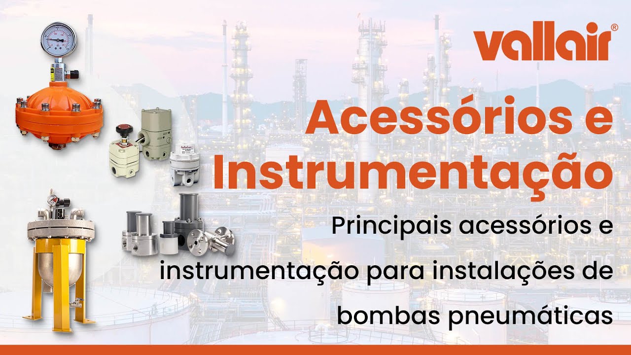 Acessórios e Instrumentação - Bombas Pneumáticas