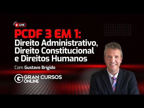 PCDF 3 em 1: principais tópicos de Direito Administrativo, Direito Constitucional e Direitos Humanos