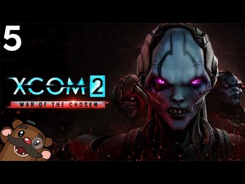 Baer Plays XCOM 2: War of the Chosen (Ep. 5)