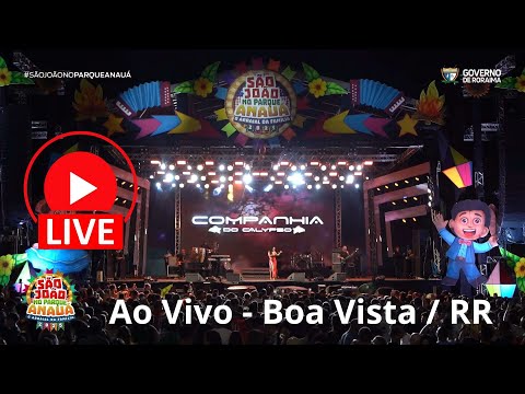 Companhia Do Calypso Ao Vivo em Boa Vista / RR no São João no Parque Anauá 2025