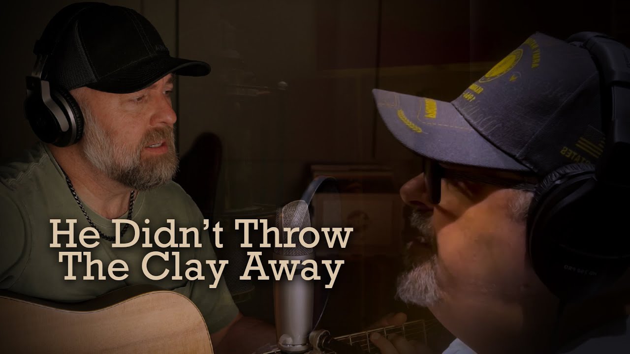 He Didn't Throw The Clay Away - Steven Wood & Gene Reasoner