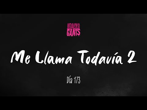 Me Llama Todavía 2 (Joaqui Ganis Remix) [Super Yei, Towy, Osquel, Gotay, Agus Padilla] | Día 173