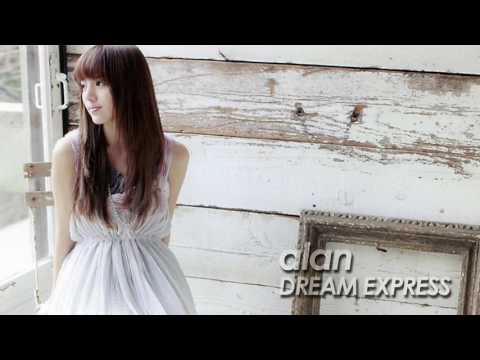 alan ( 阿兰 阿蘭) 『DREAM EXPRESS 』by miu JAPAN