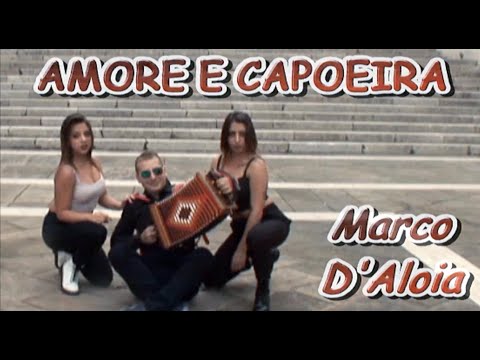 AMORE E CAPOEIRA - organetto moderno - MARCO D’ALOIA