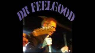 Dr Feelgood - Milk and alcohol 2007