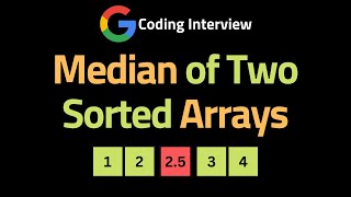 YouTube video 'Median of Two Sorted Arrays - LeetCode 4 - Binary Search - Coding Interview'