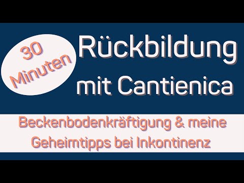 Rückbildung mit Cantienica: Meine Geheimtipps bei Inkontinenz - 30 Min. Workout für den Beckenboden