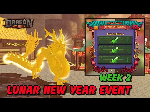 How to Complete NEW missions in Lunar New Year Event Week 2 in Dragon Adventures