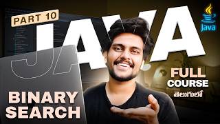 Java For Beginners in Telugu [PART 10] || Code with Swaroop || Zero to Hero || Binary Search