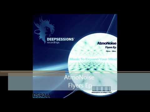 DSR244 AtmoNoise - Flyers Ep • Deepsessions Recordings
