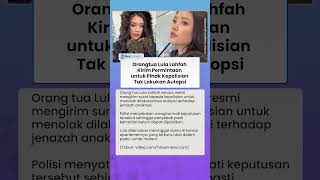 Ditemukan Meninggal di Apartemen, Ortu Lula Lahfah Kirim Permintaan untuk Polisi Tak Lakukan Autopsi