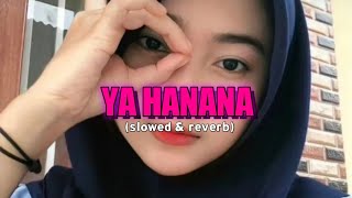 Download lagu DJ SHOLAWAT YA HANANA yang mungkin kalian cari slowed & reverb mp3