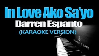 IN LOVE AKO SA&#39;YO - Darren Espanto (KARAOKE VERSION)