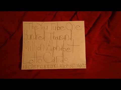 the you tube one hundred thousand million alphabet lotto cards
