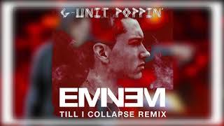 Eminem &amp; G-Unit Poppin Till I Collapse Remix