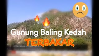 preview picture of video 'Kebakaran Hutan Di Gunung Baling 2019'