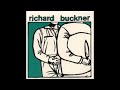 Richard Buckner (Self-titled) On Travelling