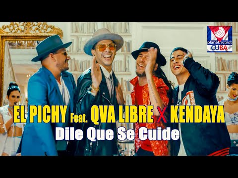 EL PICHY Feat. QVA LIBRE ❌ KENDAYA - Dile Que Se Cuide (Official Video by Jose Rojas) Cubaton 2019