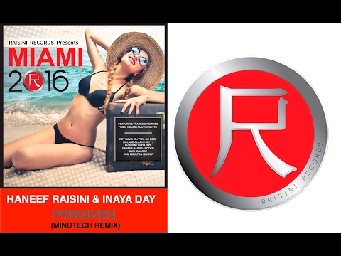 HANEEF RAISINI & INAYA DAY - FORGIVEN (MINDTECH REMIX)