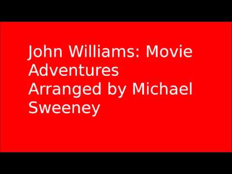 John Williams: Movie Adventures (Arr.: Michael Sweeney)