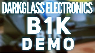 Video thumbnail for DARKGLASS ELECTRONICS B1k | DEMO by Erik Arkö
