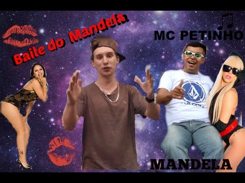 BAILE DO MANDELA - MC PETINHO  #SeráQueEstoura