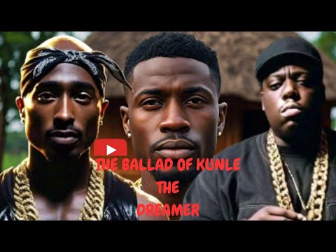 The Ballad Of Kunle The Dreamer : African Folktale