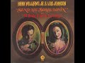 Hank Williams Jr & Lois Johnson - The Only Daddy That’ll Walk The Line (1972)