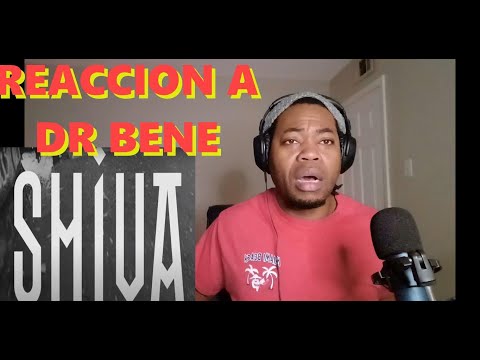 😎😎✔️✔️DR BENE!! REACCION A SHIVA!! 🤙🏽🤙🏽OTRO PALOO JOVENESS!!😎😎✔️✔️