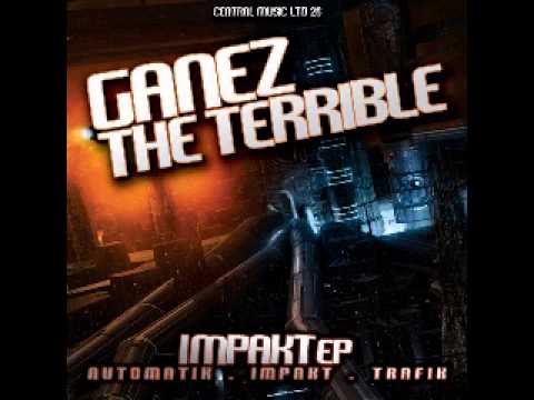 Central Music Ltd 26 - Ganez The Terrible - Impakt
