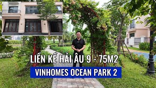 Review 5 tầng Liền kề Hải Âu 9 - Diện tích 75m2 - Gần Công viên Silk Park | Vinhomes Ocean Park 2