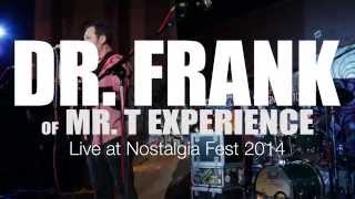DR. FRANK of Mr. T Experience live at Nostalgia Fest 2014