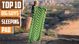 Top 10 Sleeping Pads for Larger Individuals 2025